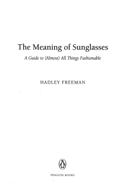 The meaning of sunglasses