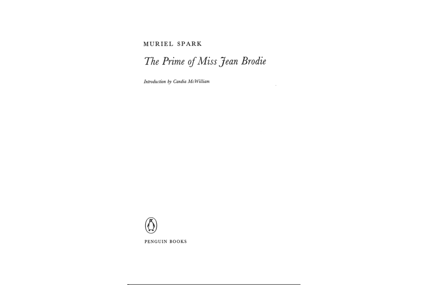 The Prime of Miss Jean Brodie (Penguin Modern Classics)