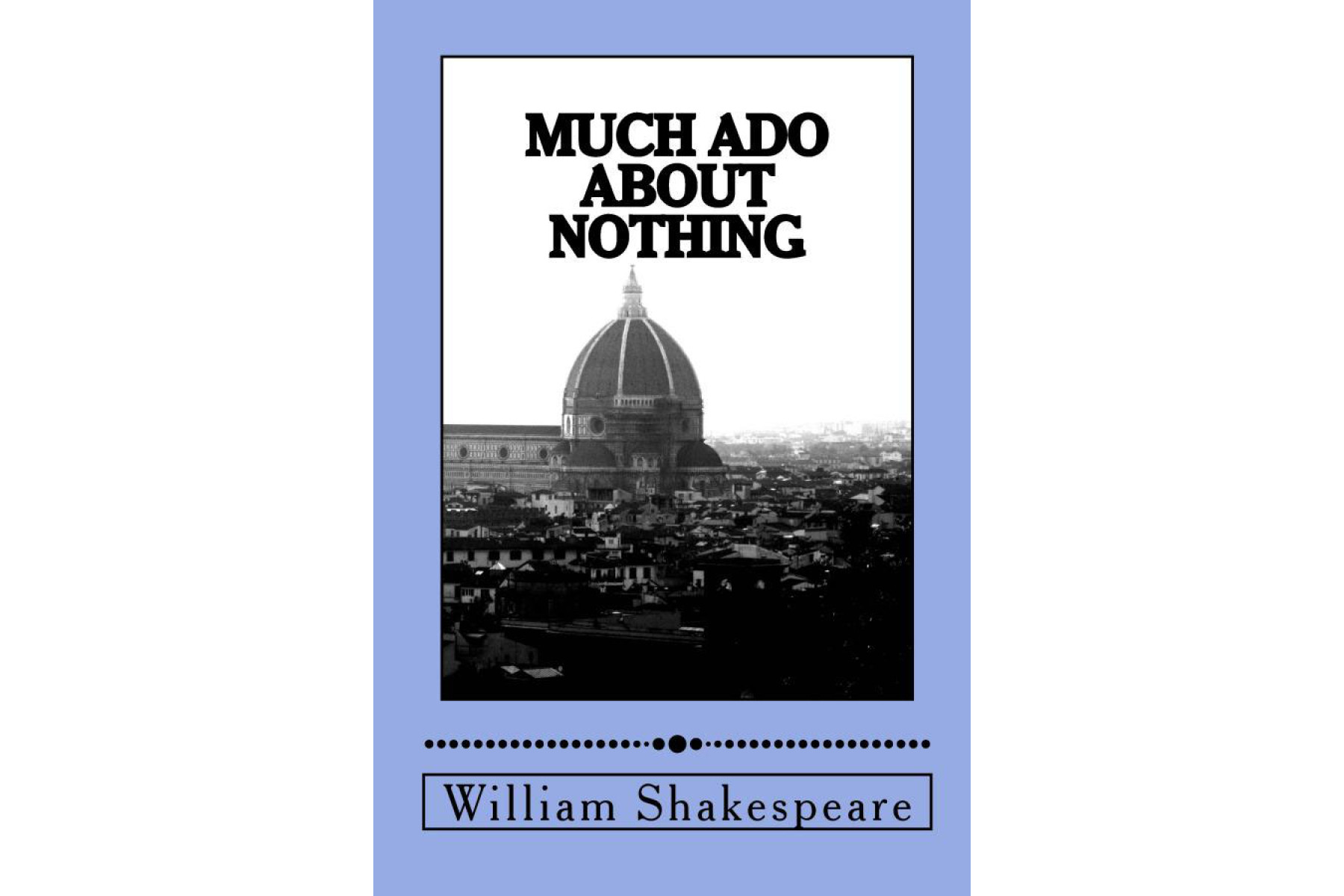 Much Ado About Nothing (Penguin Popular Classics)