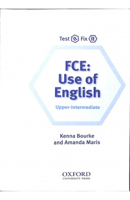 Test It, Fix It FCE Grammar: Use of English