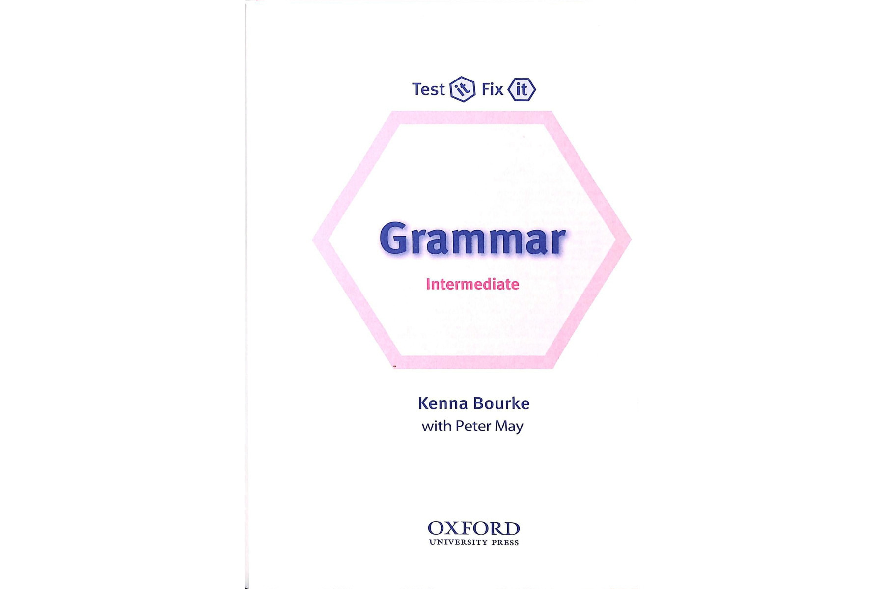 Test It, Fix It Revised Intermediate: Grammar
