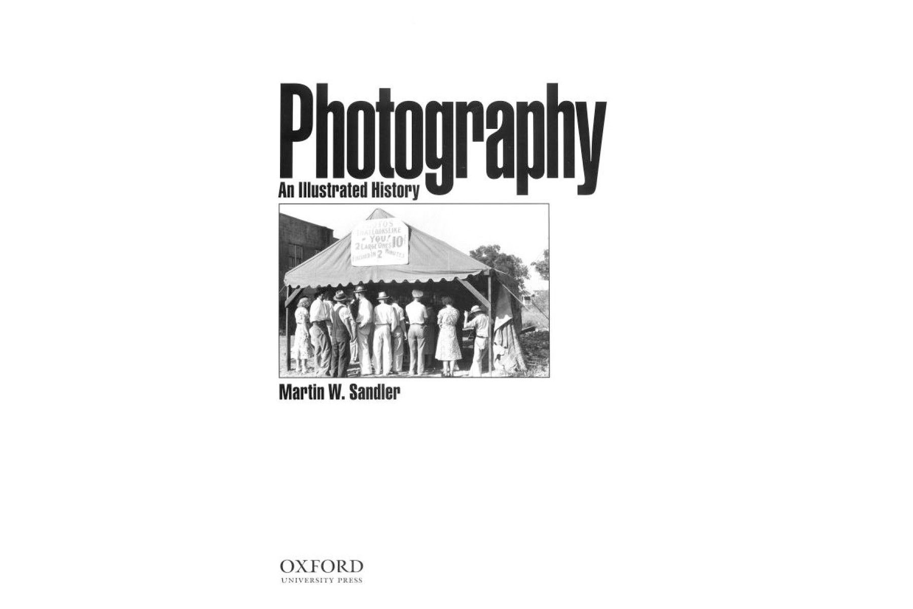 Photography: An Illustrated History (Oxford Illustrated Histories Y/A)