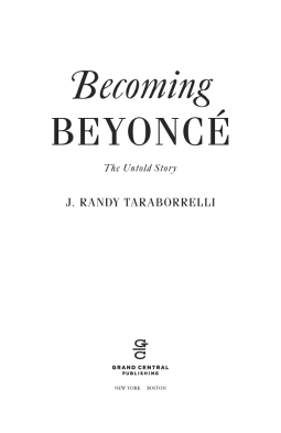 Becoming Beyonce: The Untold Story