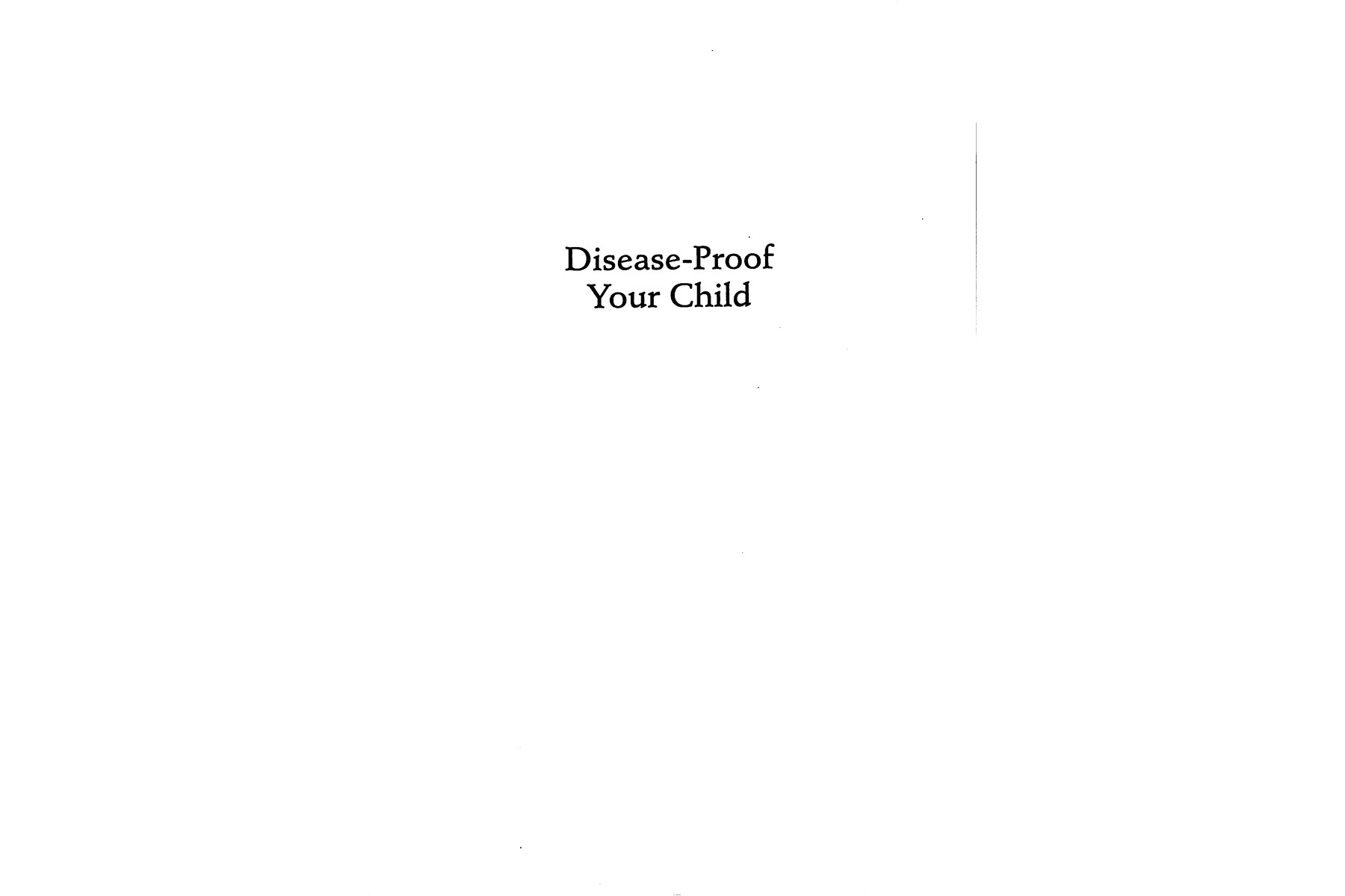 Disease-Proof Your Child: Feeding Kids Right