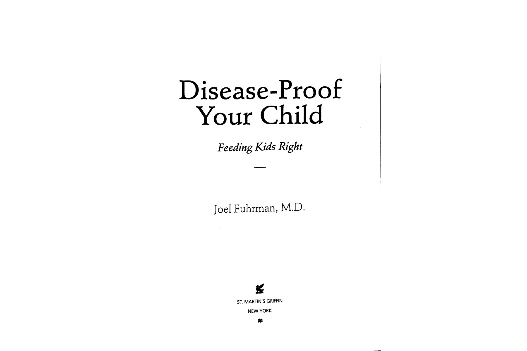 Disease-Proof Your Child: Feeding Kids Right
