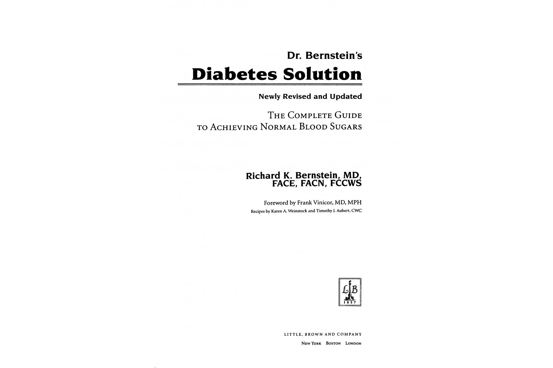 Dr. Bernstein's Diabetes Solution: The Complete Guide to Achieving Normal Blood Sugars