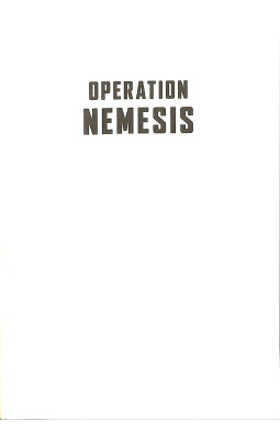 Operation Nemesis: The Assassination Plot that Avenged the Armenian Genocide
