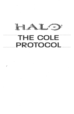 Halo: The Cole Protocol