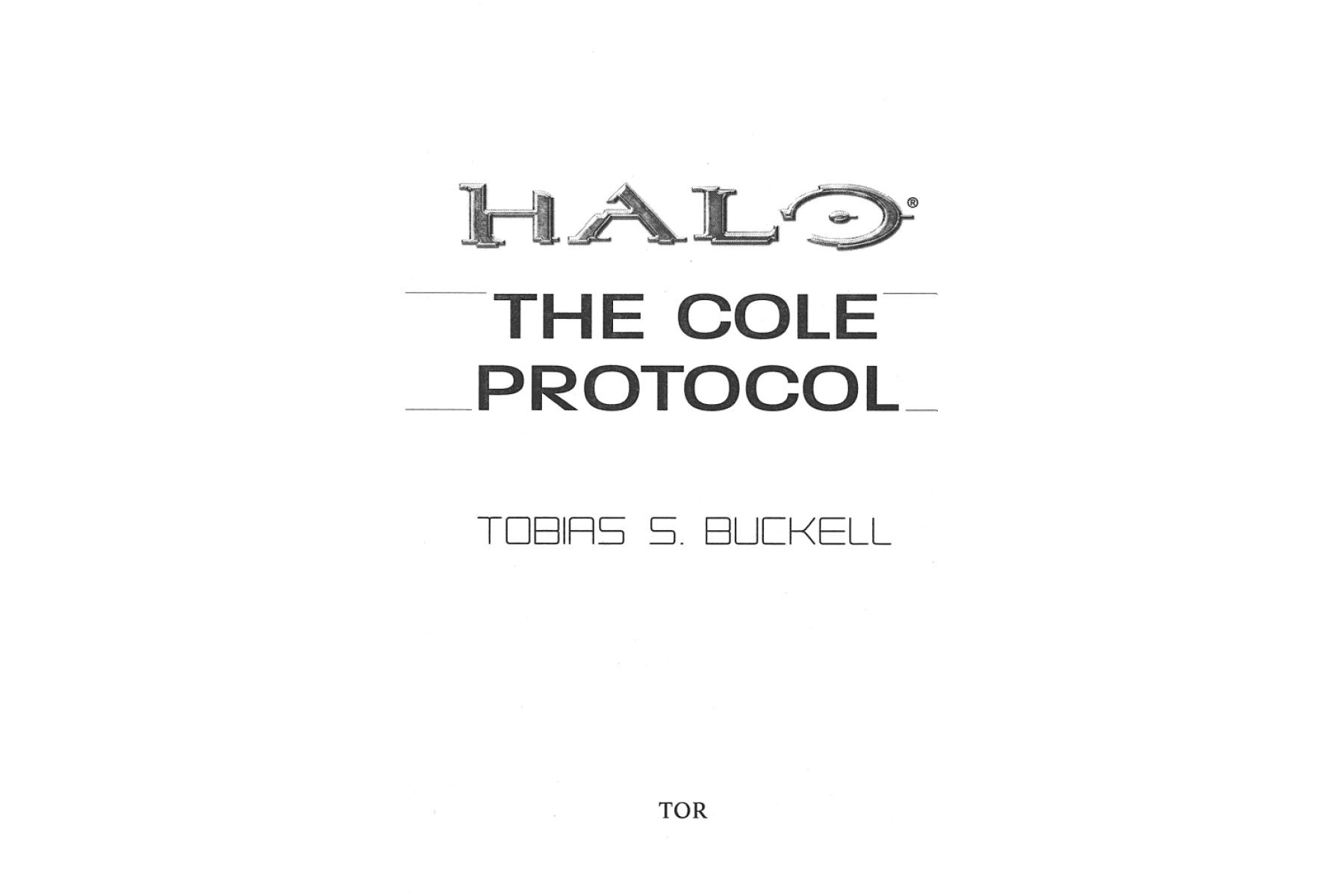 Halo: The Cole Protocol