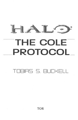 Halo: The Cole Protocol