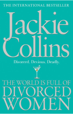 The World Is Full Of Divorced Women