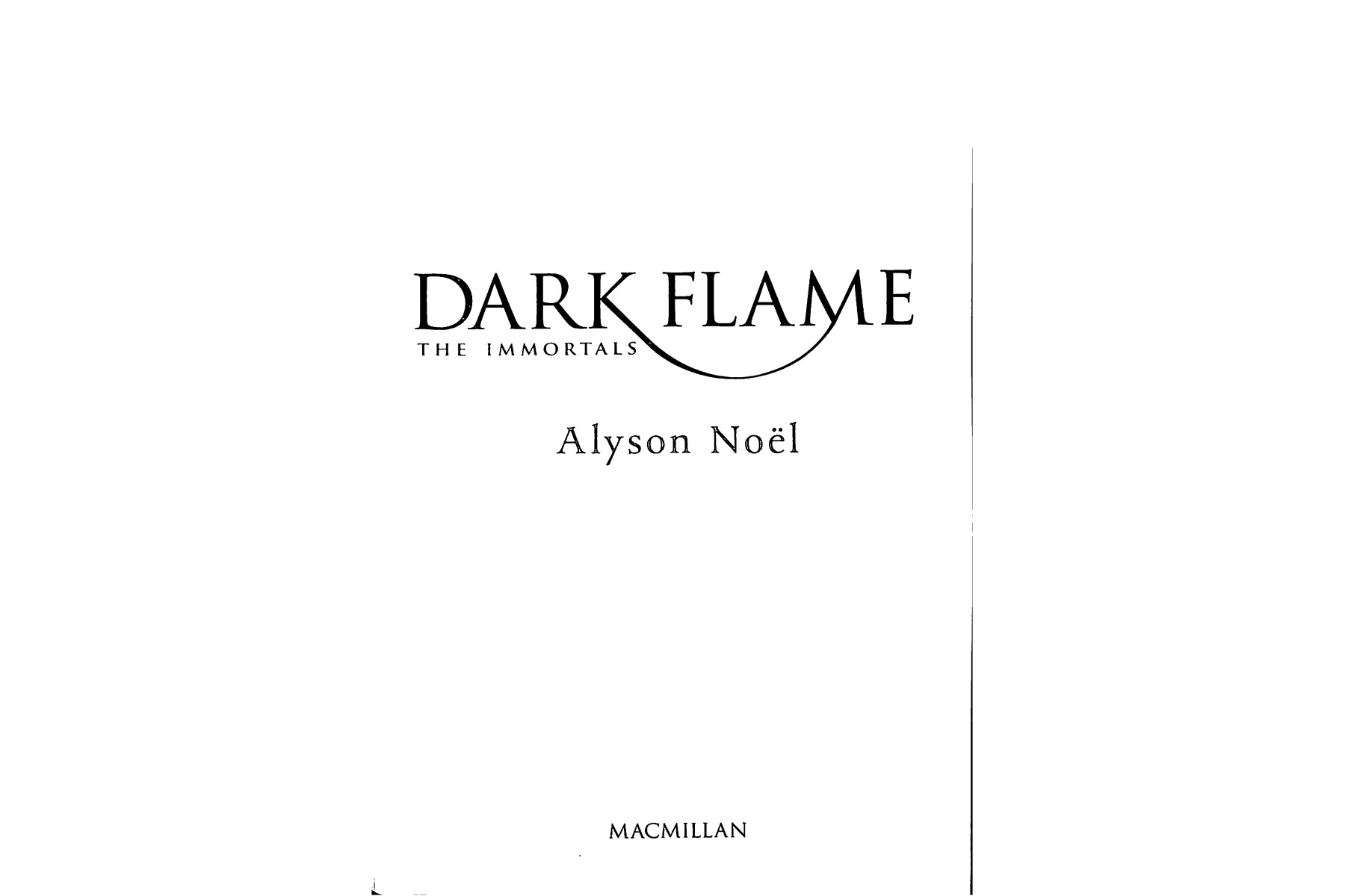 The Immortals: Dark Flame