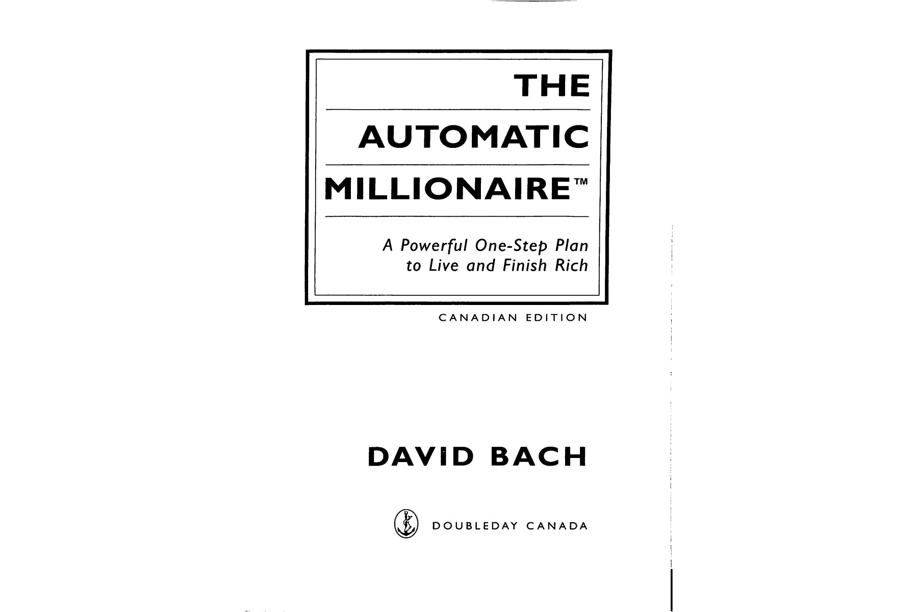 The Automatic Millionaire: A Powerful One-Step Plan to Live and Finish Rich
