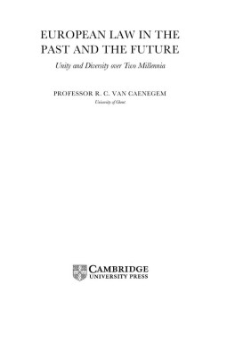 European Law in the Past and the Future: Unity and Diversity over Two Millennia