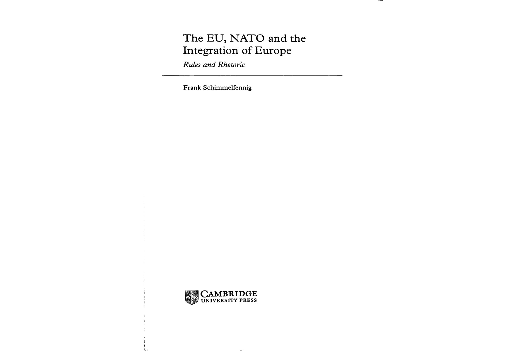 The EU, NATO and the Integration of Europe