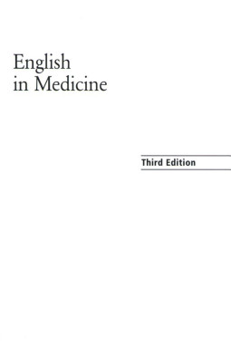 English in Medicine: A Course in Communication Skills: Course Book