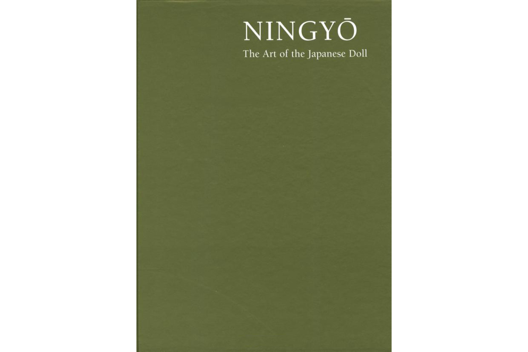 Ningyo: The Art of the Japanese Doll