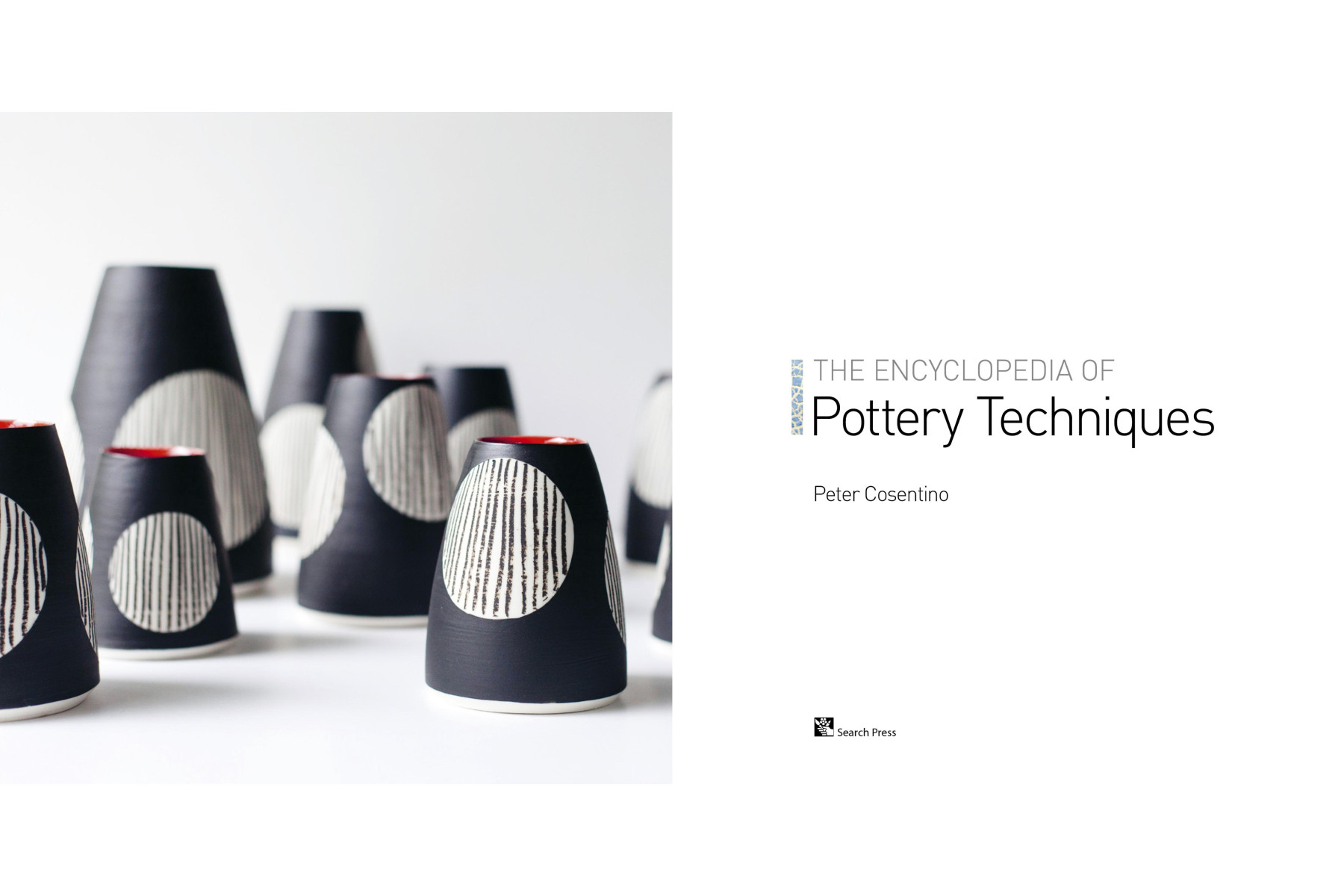 The Encyclopedia of Pottery Techniques: A Comprehensive Visual Guide to Traditional and Contemporary