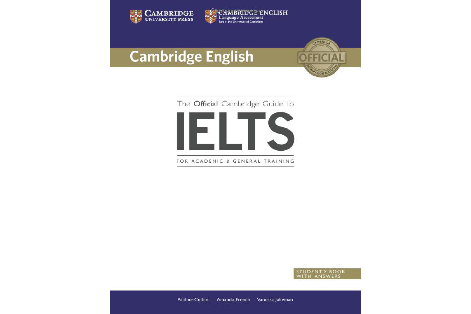 The Official Cambridge Guide to IELTS SB + key + DVD-ROM