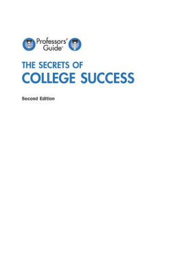 The Secrets of College Success (Professors' Guide)