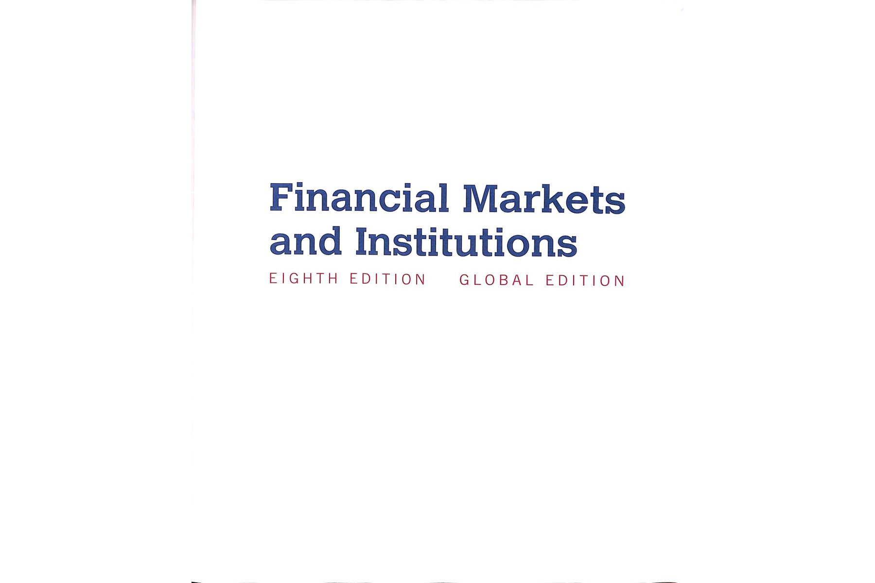 Financial Markets and Institutions