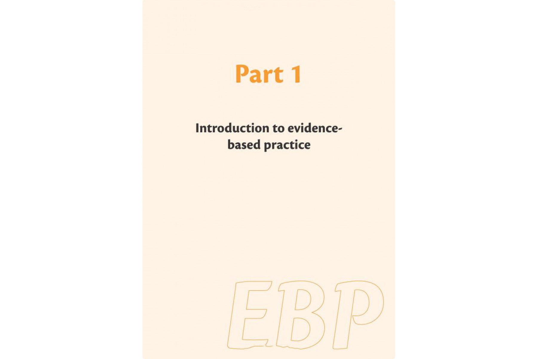 Evidence-based Practice Workbook (Evidence-based Medicine)
