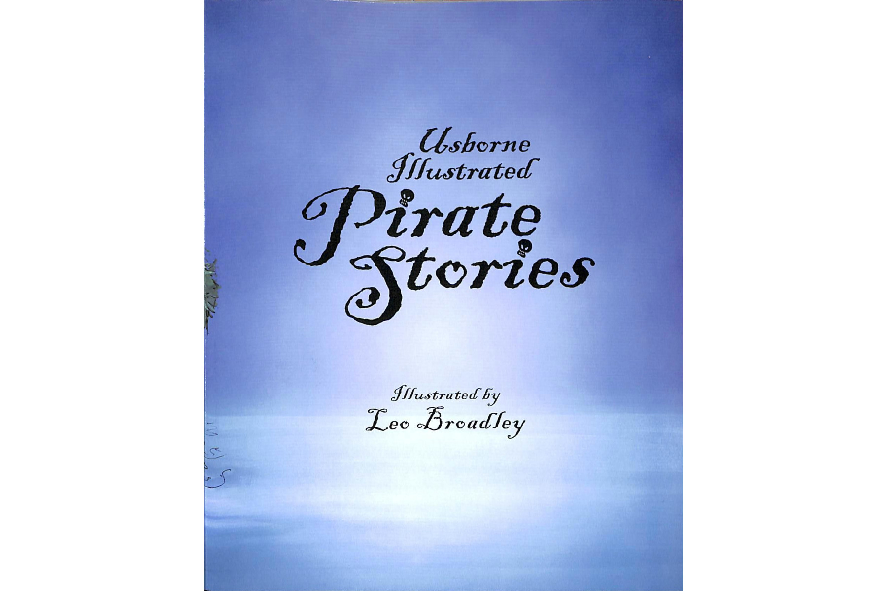 Illustrated Pirate Stories (Illustrated Story Collections)