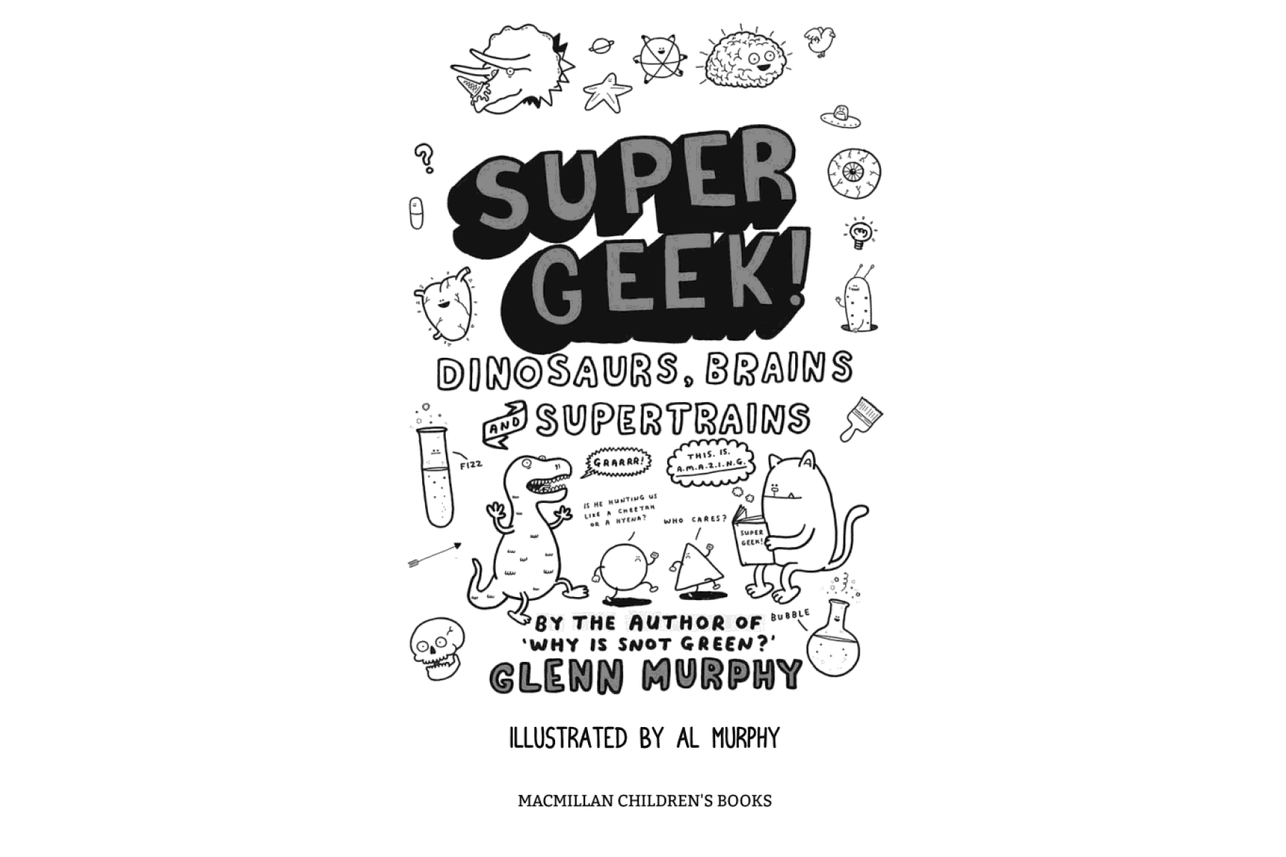 Supergeek: Dinosaurs, Brains and Supertrains