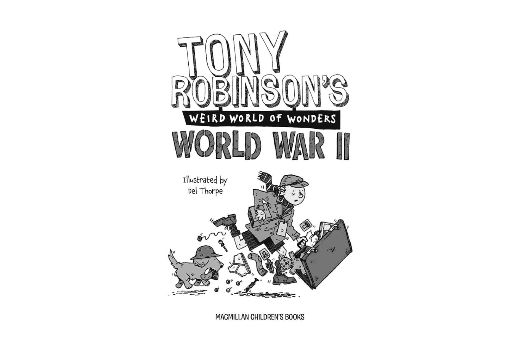 Tony Robinson's Weird World of Wonders - World War II