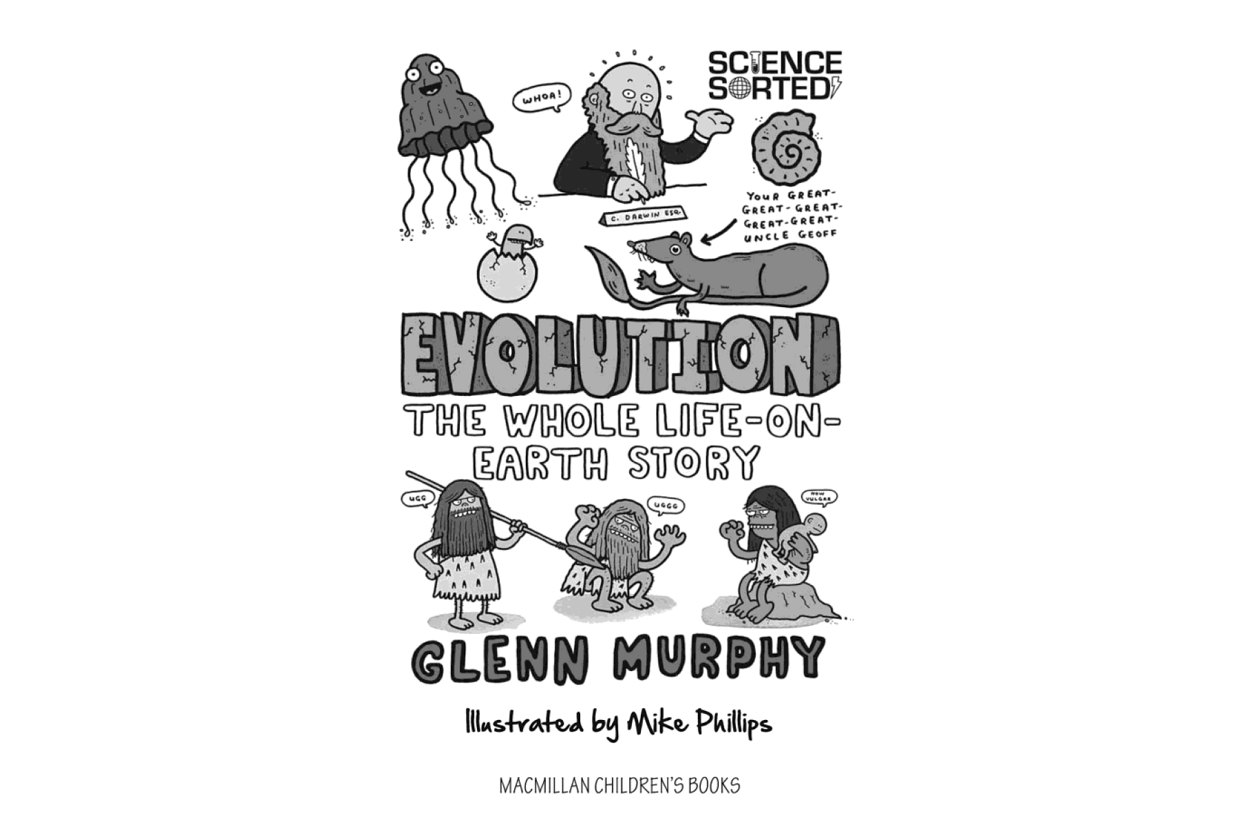 Evolution: The Whole Life on Earth Story (Science Sorted)