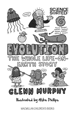 Evolution: The Whole Life on Earth Story (Science Sorted)