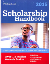 Scholarship Handbook (College Board Scholarship Handbook)