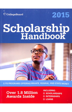 Scholarship Handbook (College Board Scholarship Handbook)