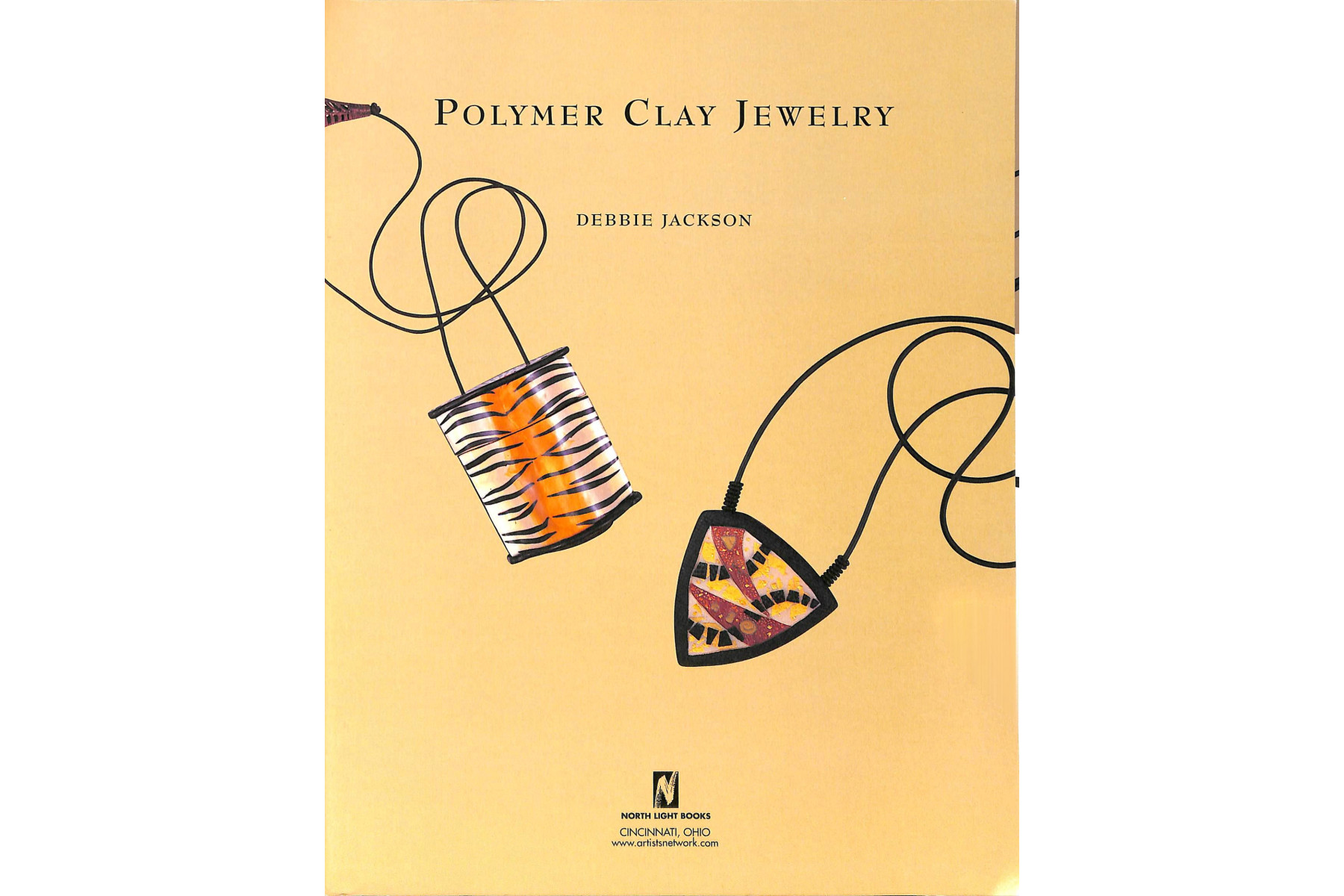Polymer Clay Jewelry: 20 Projects Plus Techniques for Making Faux Textures, Embellishments and More