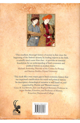 The Monetary History of Iran: From the Safavids to the Qajars