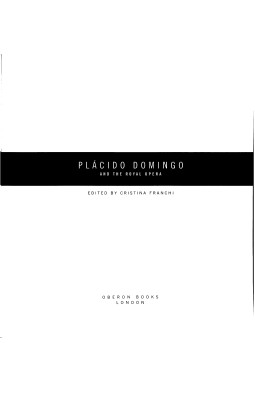 Placido Domingo and The Royal Opera