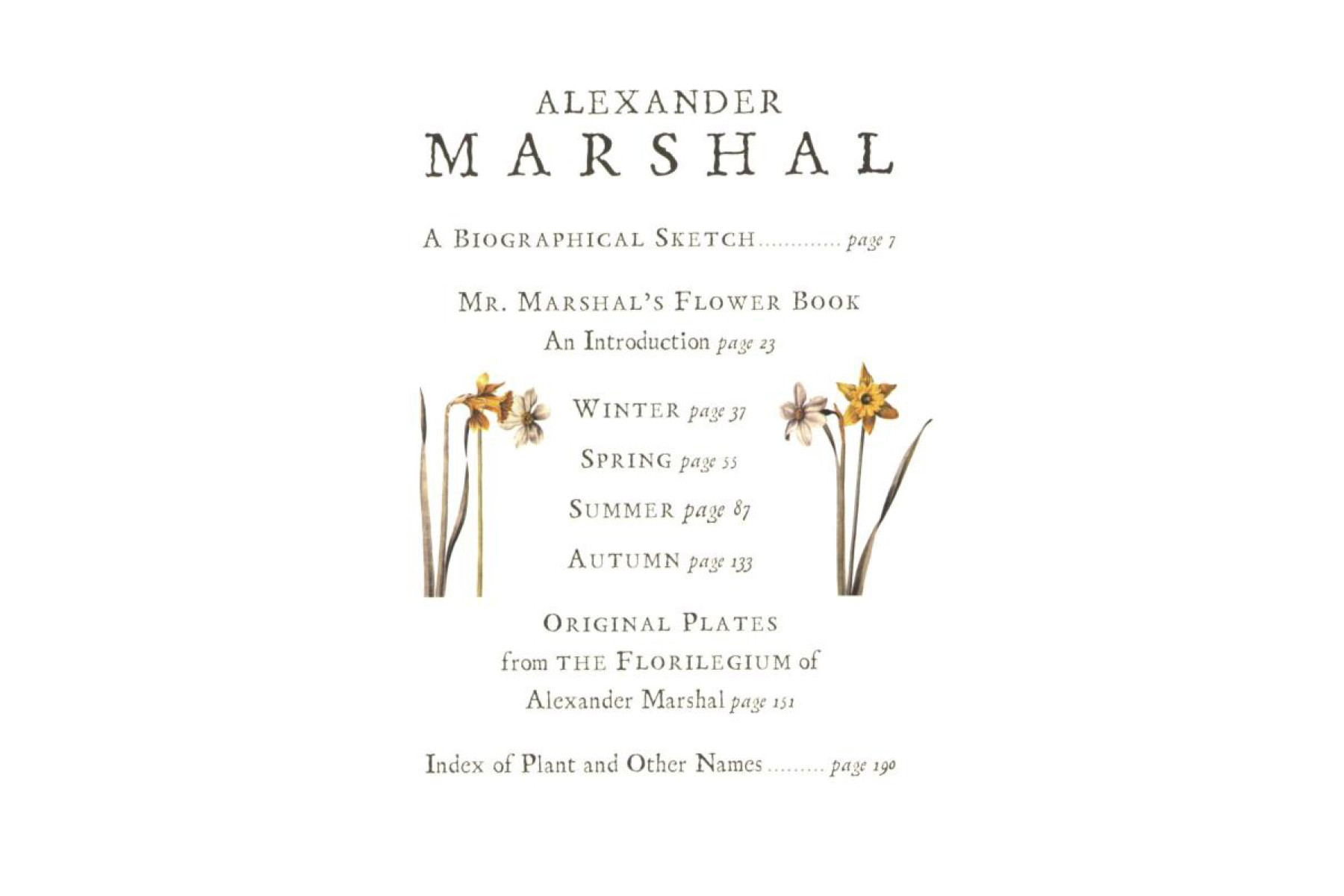 Mr Marshal's Flower Book: Being a Compendium of the Flower Portraits of Alexander Marshal Esq