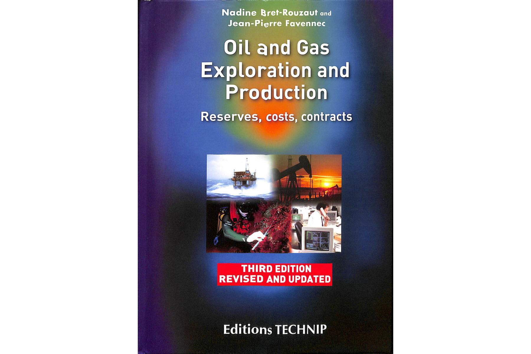 Oil and Gas Exploration and Production: Reserves, Costs, Contracts
