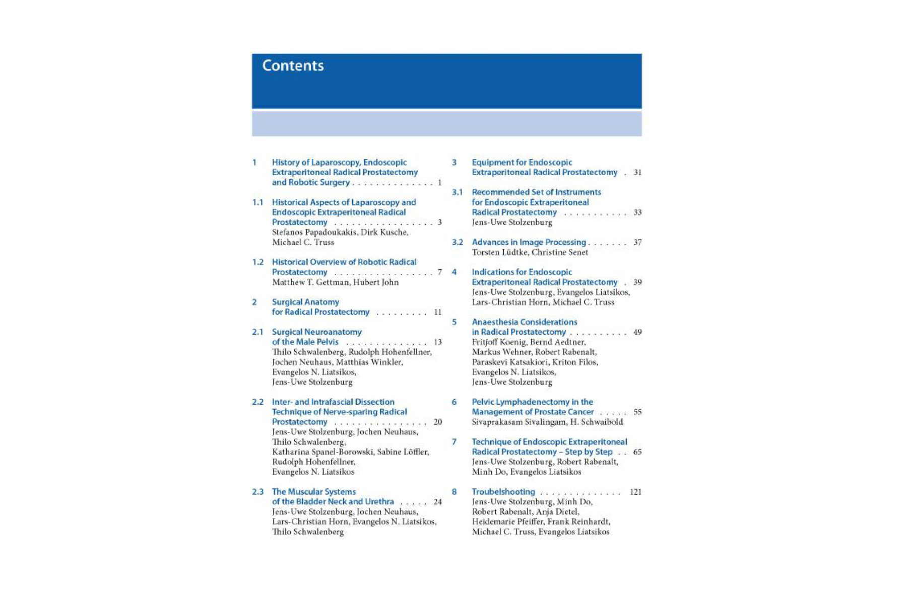 Endoscopic Extraperitoneal Radical Prostatectomy: Laparoscopic and Robot-Assisted Surgery