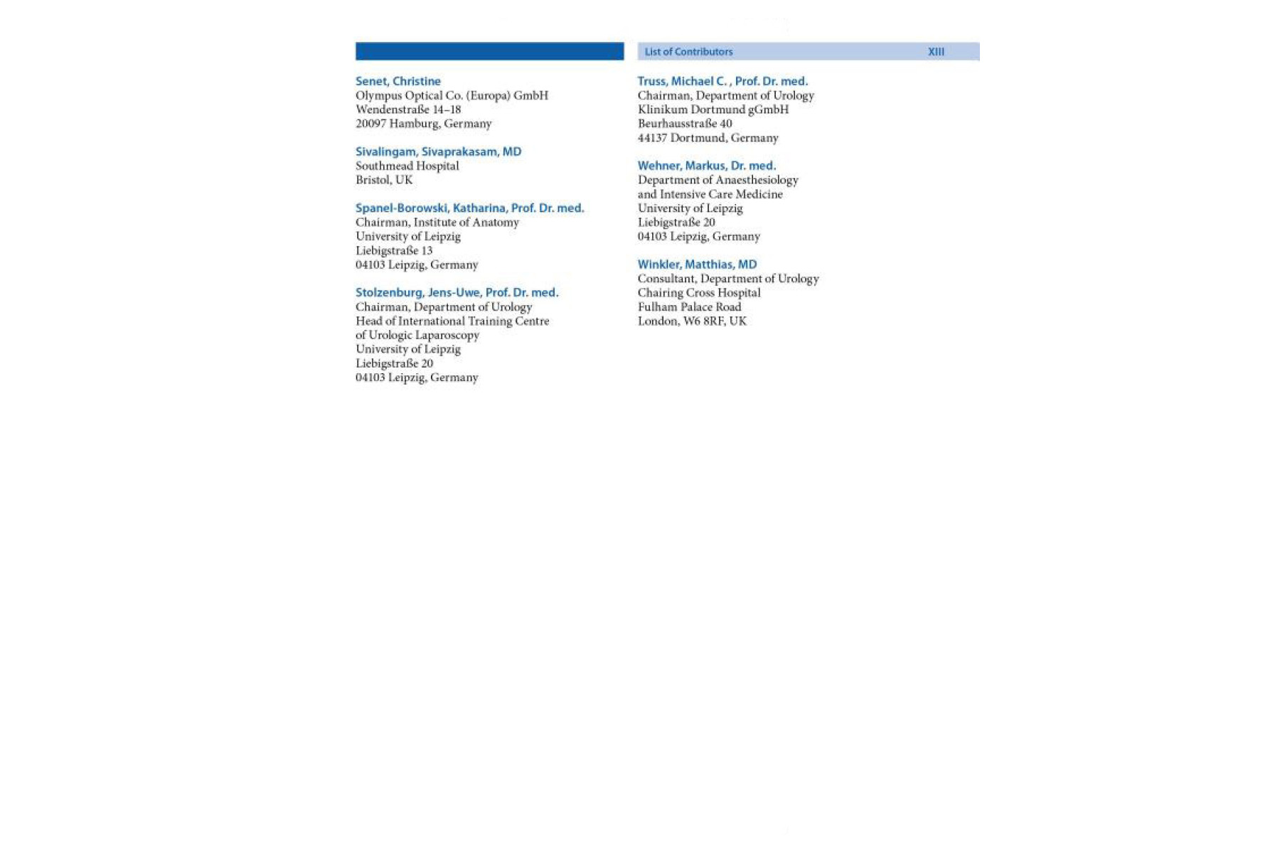 Endoscopic Extraperitoneal Radical Prostatectomy: Laparoscopic and Robot-Assisted Surgery